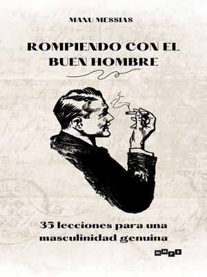 cover image of Rompiendo con el buen hombre